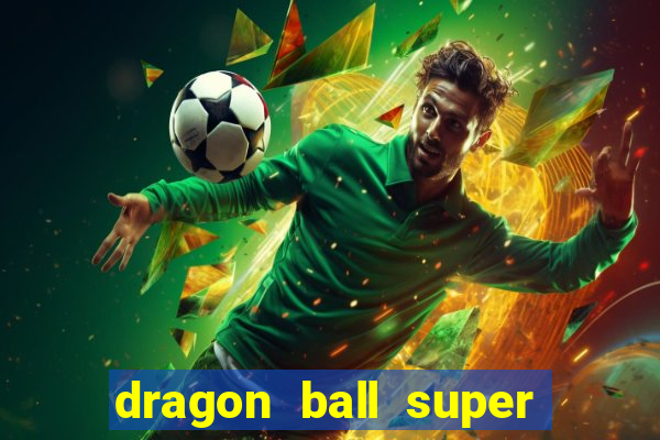 dragon ball super super hero dublado google drive